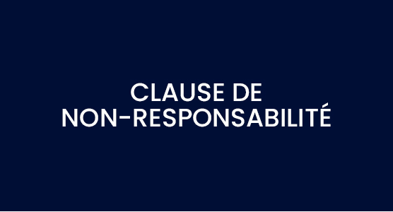 Lisez notre clause de non-responsabilité